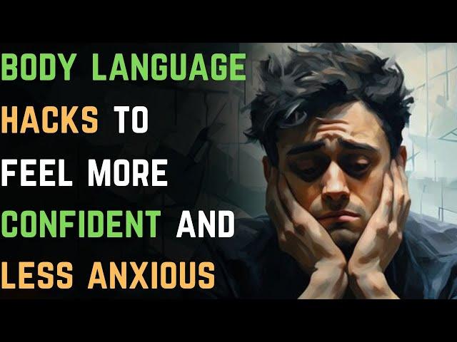 Body Language Hacks to Feel More Confident and Less Anxious | Anxiety Disorder 148 | Calm Journey