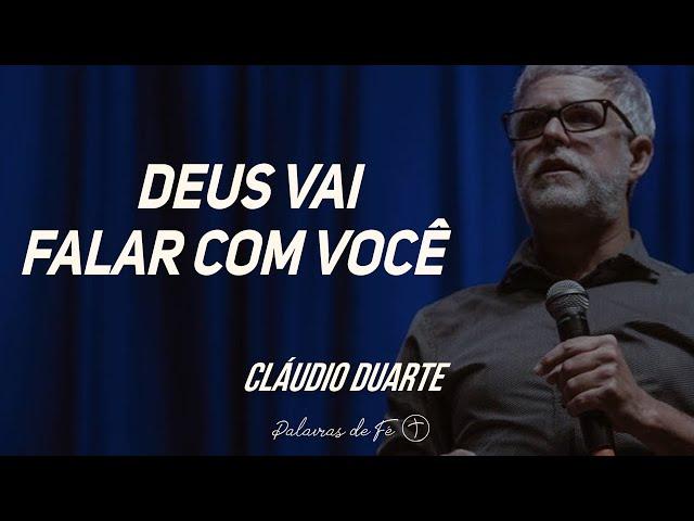 Pastor Cláudio Duarte - Deus vai falar com VOCÊ | Palavras de Fé