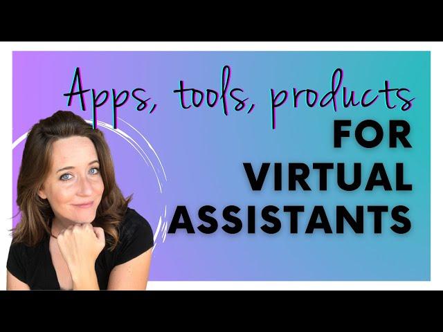 Must Have Tools, Apps, and Products for Virtual Assistants | Best Tools for Freelancers