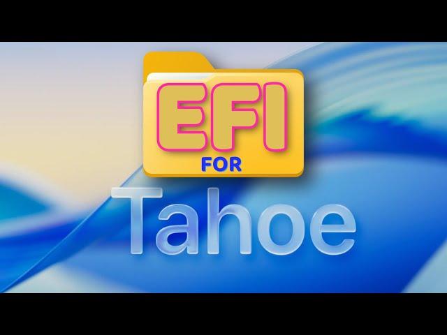 Generate a Perfect EFI for MacOS Tahoe Installation for AMD & intel