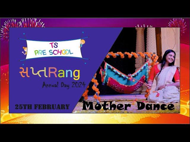 Mother Dance || Annual Function || Kids Dance Performance || TS Preschool, Mota Varachha, Surat