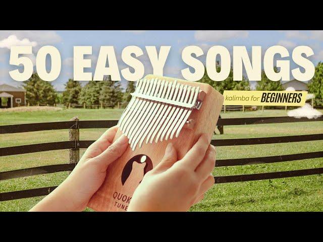 50 Easy Beginner Kalimba Songs Tutorial