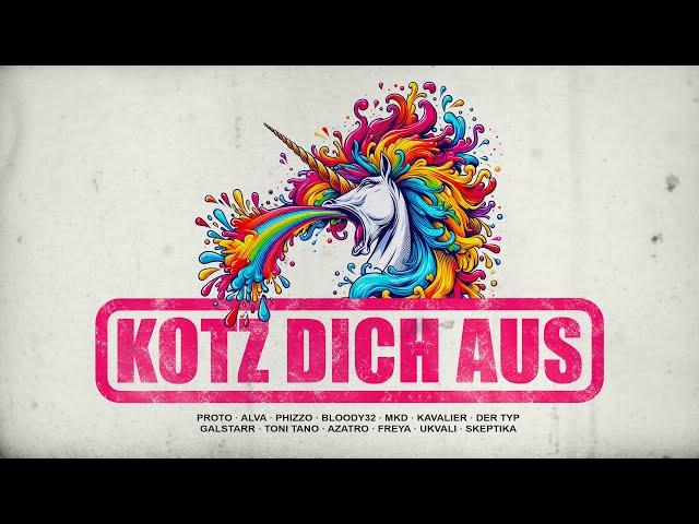 KOTZ DICH AUS