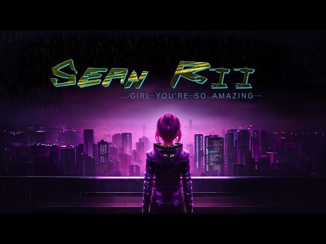 Sean Rii - Girl You're So Amazing (Audio)