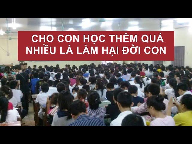 Những hệ luỵ của việc dạy thêm và học thêm quá nhiều