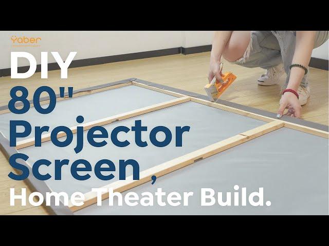 DIY an 80'' Screen with limited budget!! Tips on building a home theater with Yaber Pro Y9 Projector