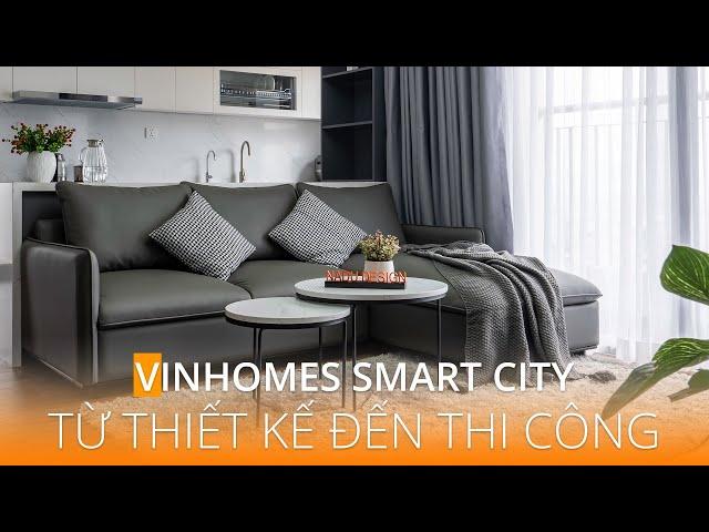 Câu chuyện từ thiết kế đến thi công nội thất Vinhomes Smart City