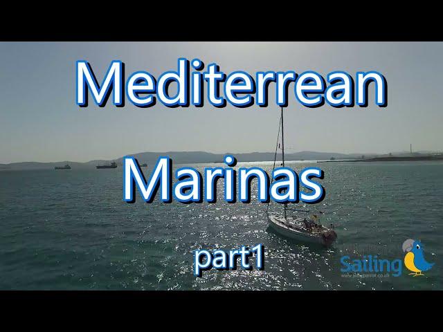 Mediterranean Marinas - Part 1