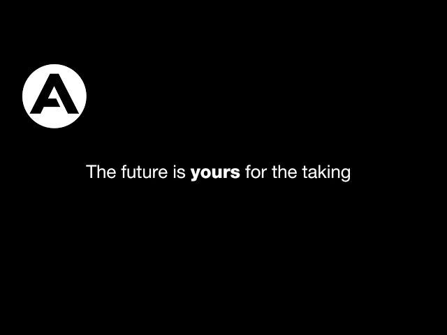 The Future is Yours for the Taking