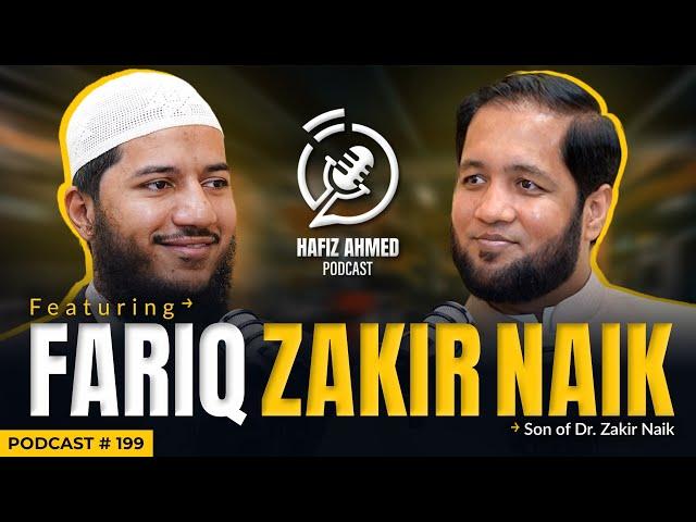 Hafiz Ahmed Podcast Featuring Fariq Zakir Naik | Hafiz Ahmed