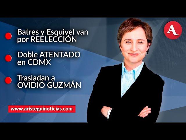 #AristeguiEnVivo | Batres y Esquivel van por reelección; Doble atentado en CDMX | 18/10/24