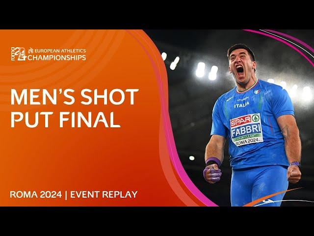 CHAMPIONSHIP record for Fabbri!  Men's shot put final replay | Roma 2024