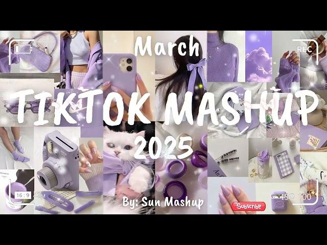 Tiktok Mashup March 2025 (Not Clean)