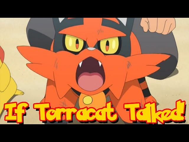 IF POKÉMON TALKED: Torracat Will Never Lose Against Incineroar Again!