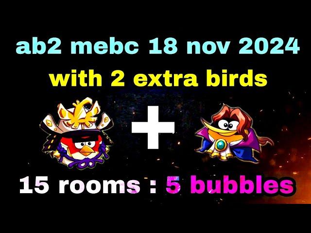 Angry birds 2 mighty eagle bootcamp Mebc 18 nov 2024 with 2 extra birds red+bubbles#ab2 mebc today