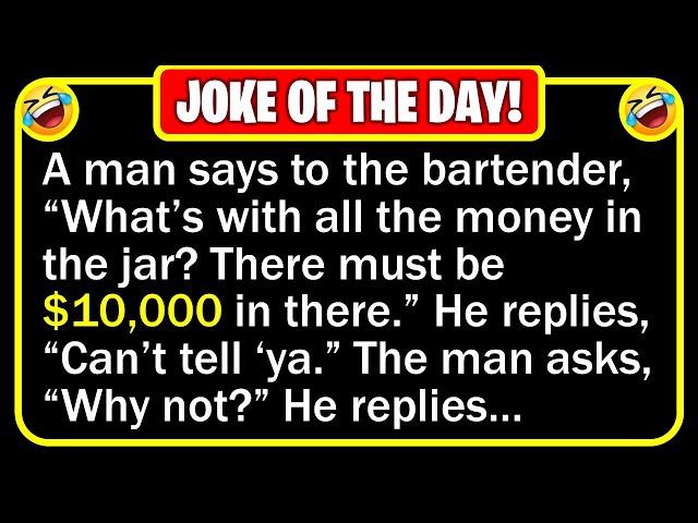  BEST JOKE OF THE DAY! - A man walks into a bar and notices a very large jar... | Funny Daily Jokes