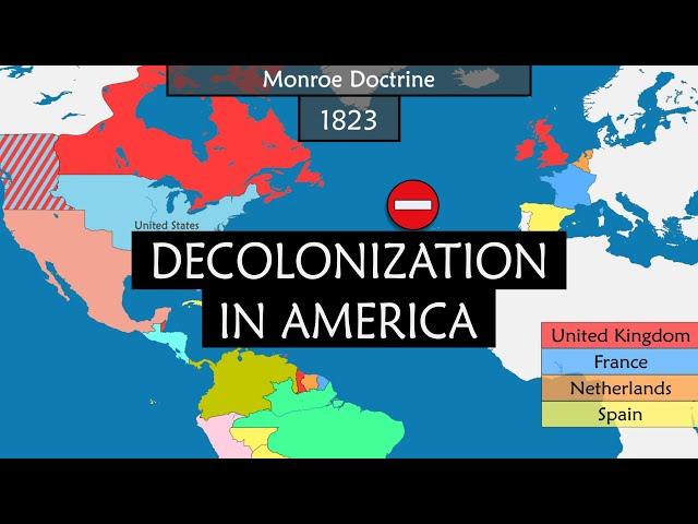 Decolonization in America - Summary on a Map