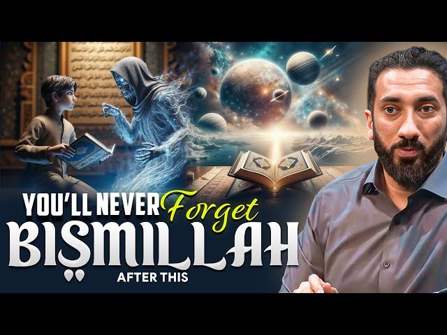 The Beautiful Explanation And The Power Of Bismillah | Nouman Ali Khan