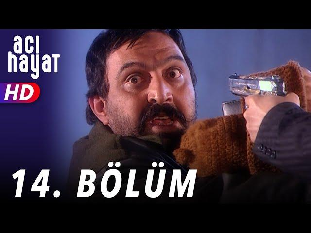 Acı Hayat 14.Bölüm Full HD