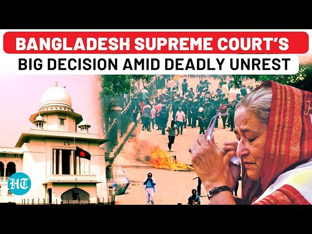 Bangladesh Protests Update | Supreme Court Stuns Sheikh Hasina Govt As Deadly Unrest Kills Over 130