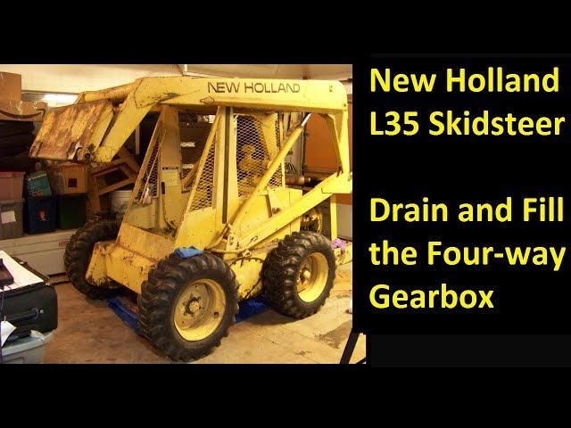 DIY New Holland L35 Skidsteer: Four-Way Gearbox Drain and Fill (Vickers)