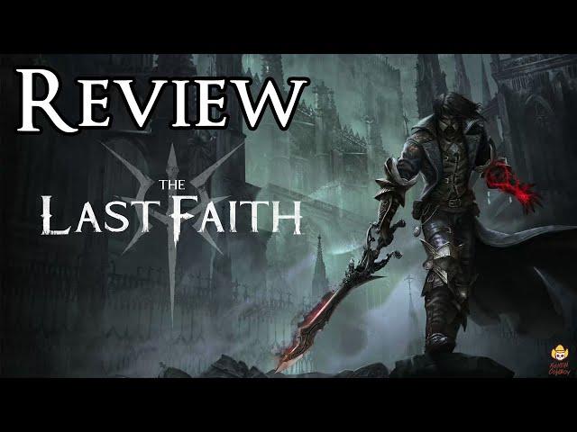 The Last Faith Review - Bloodborne Meets Castlevania