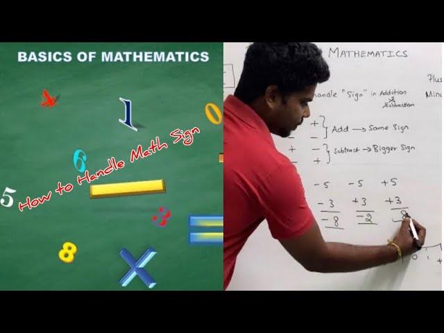 Basics of Mathematics | Class#1 | How to handle Sign in Maths | Plus |Minus |Add,Sub |MathSign