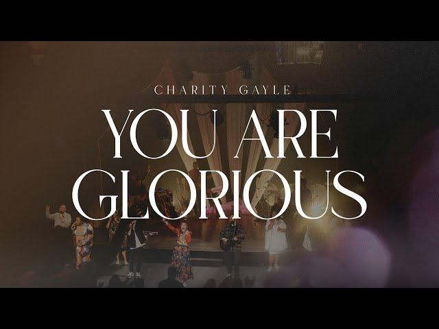 Charity Gayle - You Are Glorious (Live)