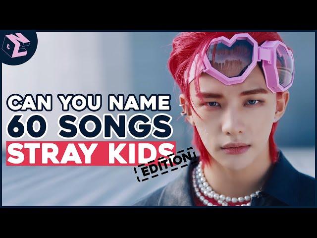 [KPOP GAME] CAN YOU NAME THESE 60 STRAY KIDS SONGS? (ONLY FOR REAL STAYs)