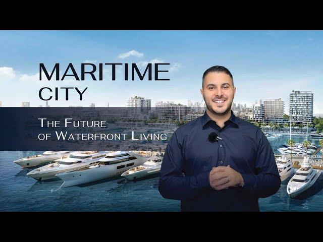 Maritime City | Luxury Waterfront Community | Area Guide