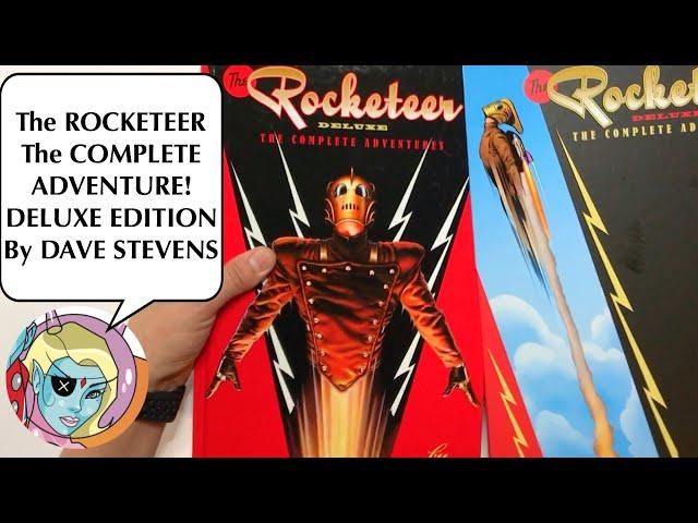 The Rocketeer, The Complete Adventures Deluxe Edition by Dave Stevens