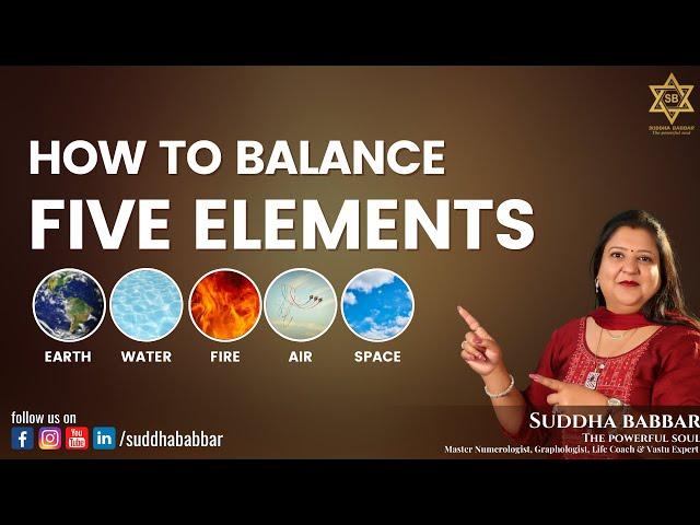 How to balance Five Elements || Powerful Remedies || Numerology & Vastu Tips