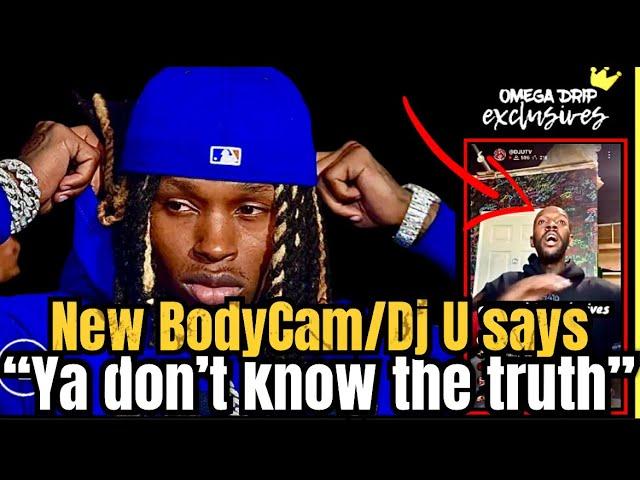 What Really Happened To King Von the night he died Dj U Says “YA DONT KNOW THE TRUTH” New BodyCam 