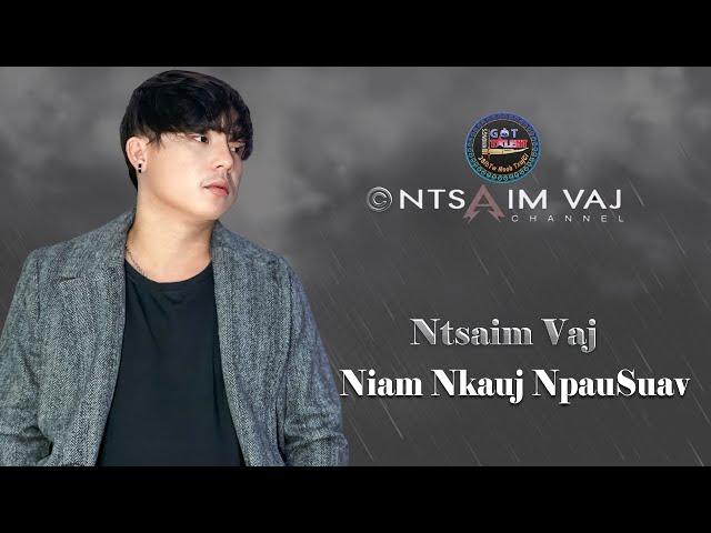 Ntsaim Vaj - Niam Nkauj NpauSuav ( New Song 2024 )