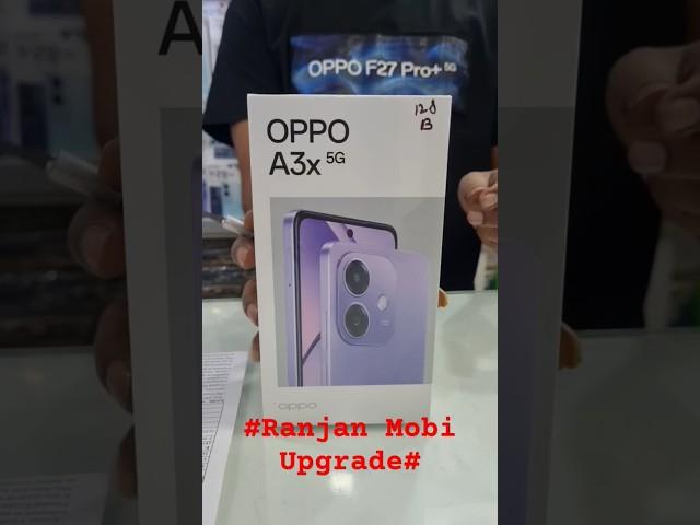 Oppo A3x 5g Unboxing//4gb 128gb//Sparkle Black//Low price Best 5g phone//#Ranjan Mobi Upgrade#