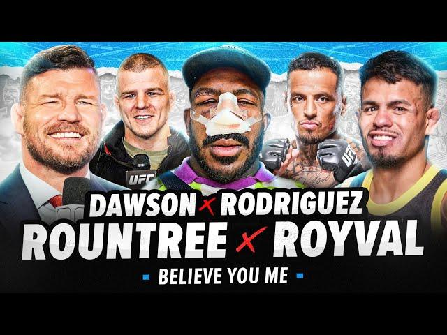 BISPING'S BELIEVE YOU ME Podcast: Khalil Rountree, Brandon Royval, Grant Dawson & Daniel Rodriguez