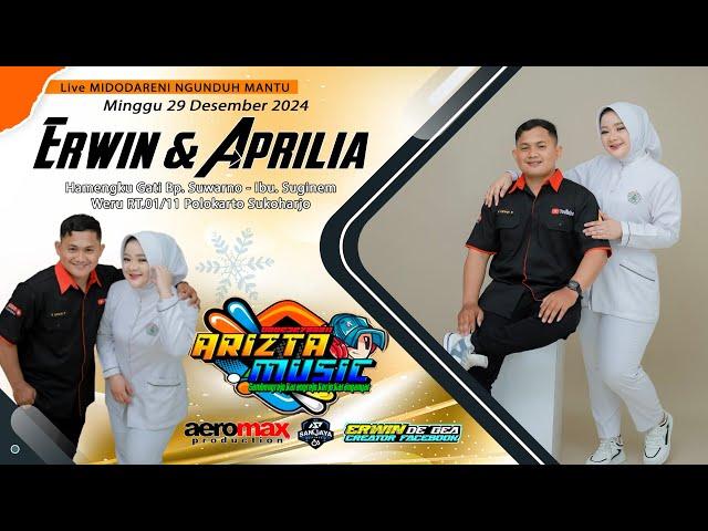 Live ARIZTA MUSIC || AEROMAX AUDIO  - Midodareni " ERWIN & APRILIA " Weru 29 Des 2024