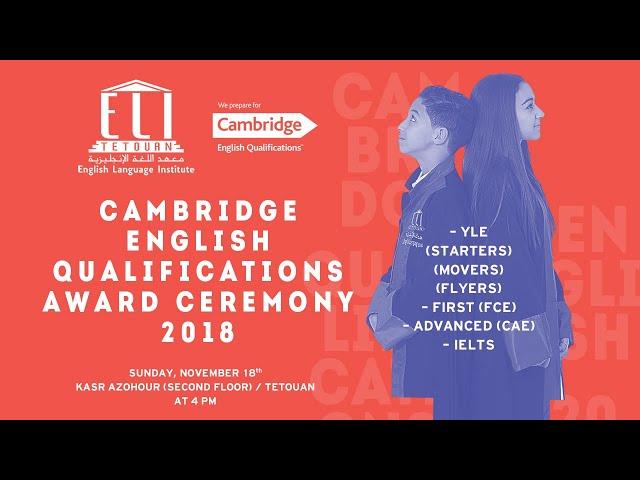 Elitetouan Cambridge English Qualifications Award Ceremony 2018 - Sunday, November 18th