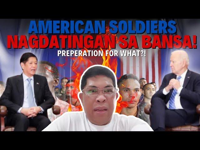 AMERICAN SOLDIERS NAGDATINGAN SA BANSA! PREPERATION FOR WHAT!