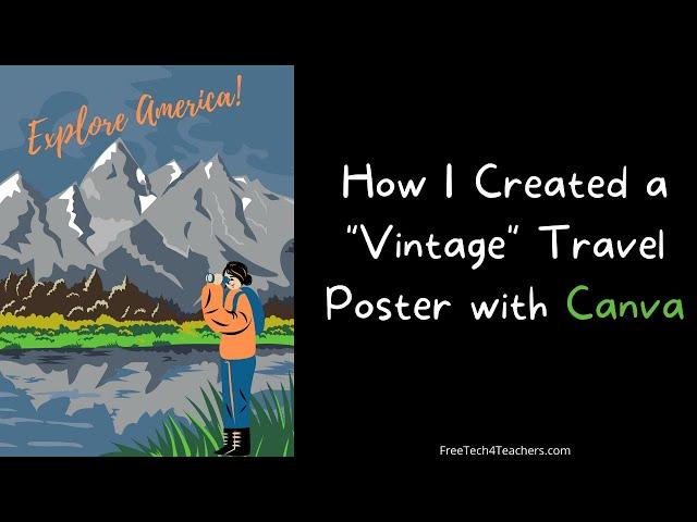 How I Created a "Vintage" Travel Poster With Canva