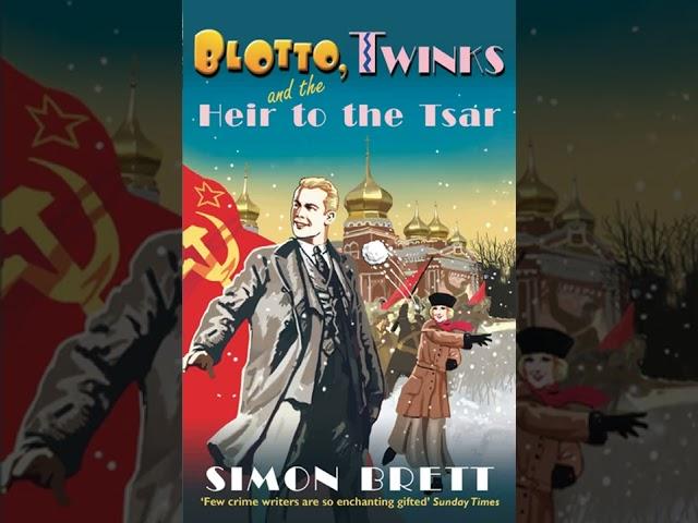 Blotto, Twinks and the Heir to the Tsar | Simon Brett Audio Books English