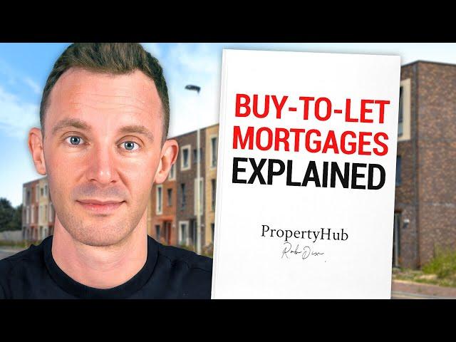 The Ultimate Buy-To-Let Mortgage Breakdown (2024)