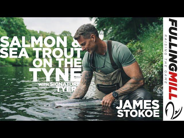 How to Fly Fish for Salmon and Sea Trout: The River Tyne With Signature Tyer James Stokoe