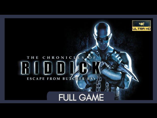 The Chronicles of Riddick: Escape From Butcher Bay | Full Game | No Commentary | PC | 4K 60FPS