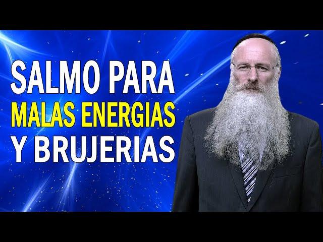 Salmo para Malas Energías y Brujerías