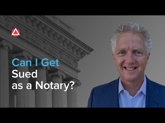 Can I Get Sued as a Notary?