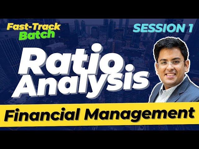 Financial Management - Fast Track | CA Inter | CMA Inter | Ratio Analysis | #cainter #cmainter