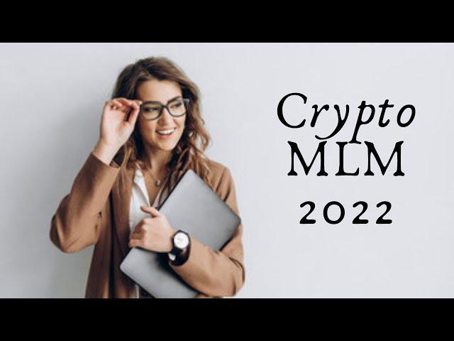 Crypto MLM Companies 2022 Top US Network Marketing Companies 2022