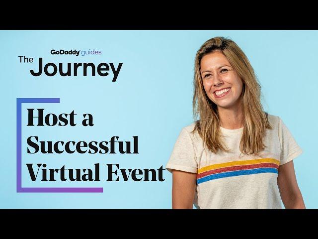 How to Host a Successful Virtual Event | The Journey