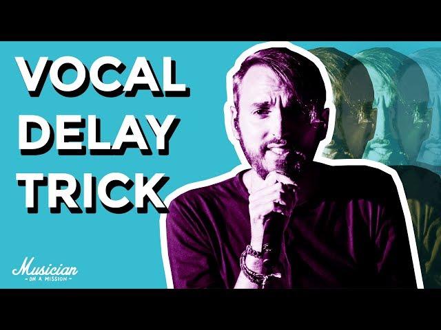 The Vocal Delay Trick: How to Mix Powerful Vocals | musicianonamission.com - Mix School #22